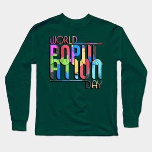 World Population Day Long Sleeve T-Shirt